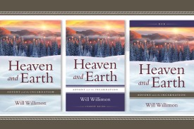 Cover of the Book, &amp;quot;Heaven and Earth&amp;quot; by Will Willimon